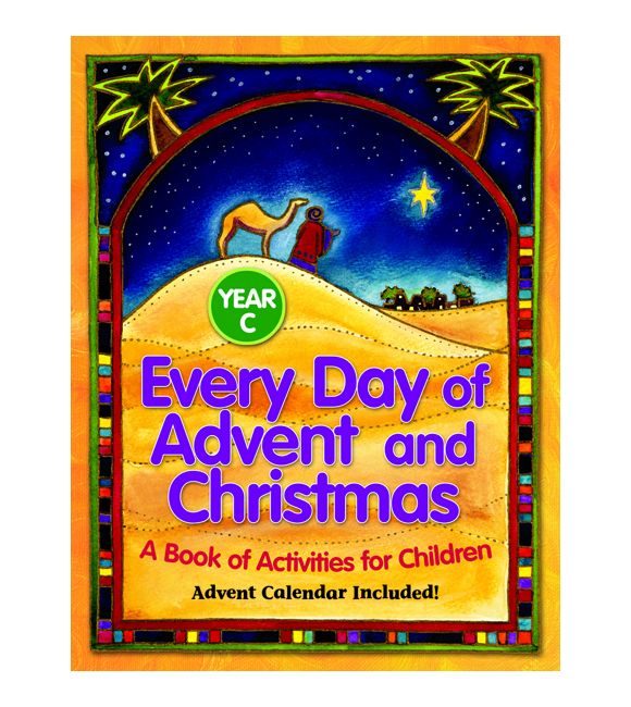 Every Day of Advent and Christmas, Year C