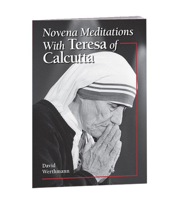Novena Meditations with Teresa of Calcutta