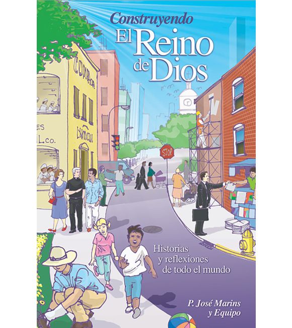 Construyendo el Reino de Dios