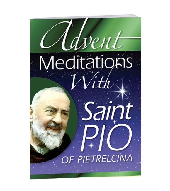 Advent Meditations with Saint Pio of Pietrelcina