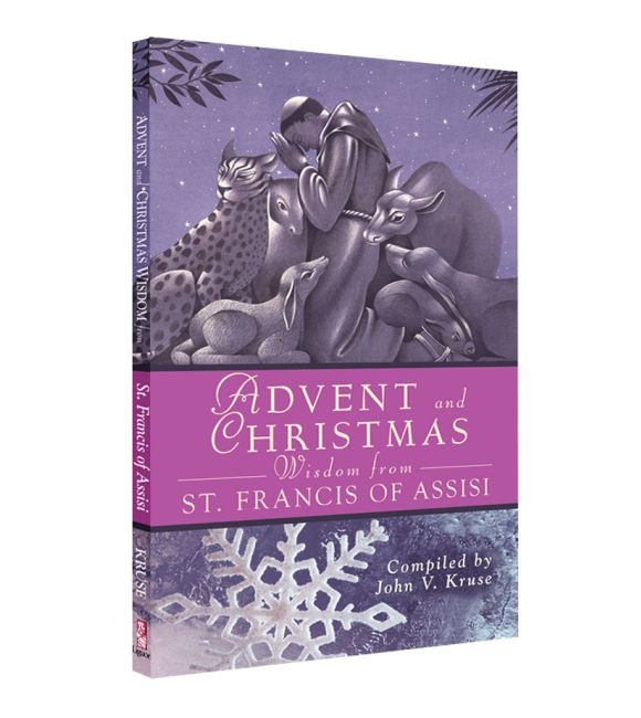 Advent and Christmas Wisdom from St. Francis of Assisi