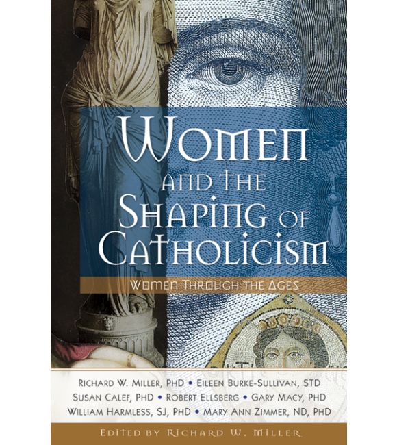 Women and the Shaping of Catholicism