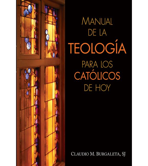 Manual de la teología para los católicos de hoy