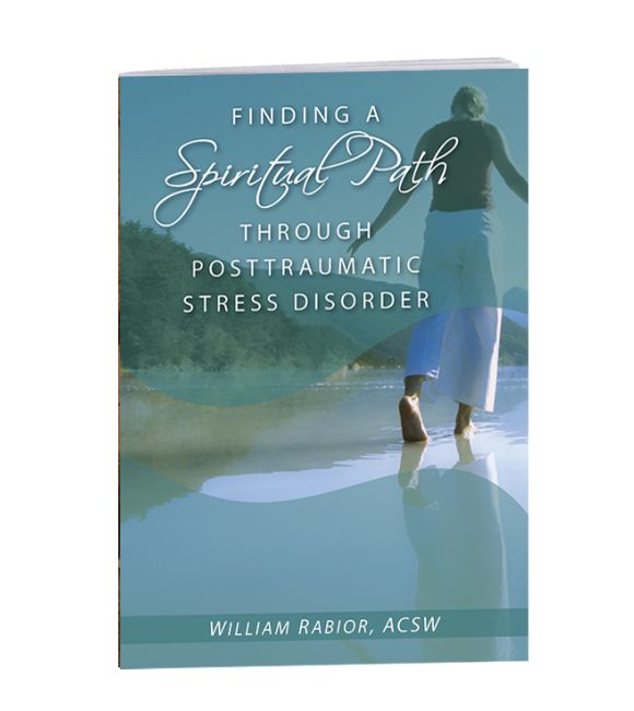 Finding a Spiritual Path Through Posttraumatic Stress Disorder
