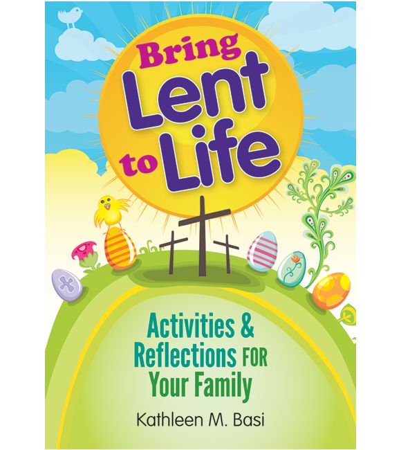 Bring Lent to Life