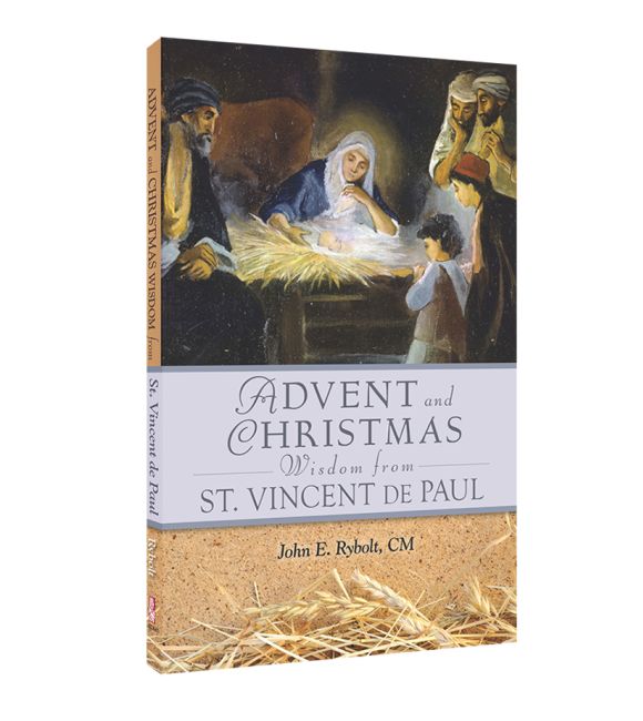 Advent and Christmas Wisdom From St. Vincent de Paul