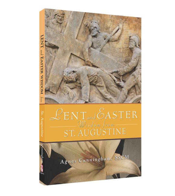 Lent and Easter Wisdom from St. Augustine