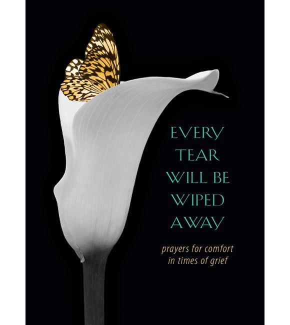 Every Tear Will Be Wiped Away