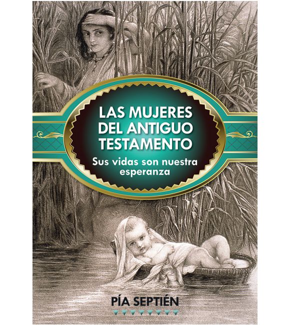Las mujeres del Antiguo Testamento