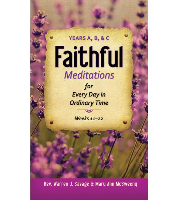 Faithful Meditations for Every Day in Ordinary Time