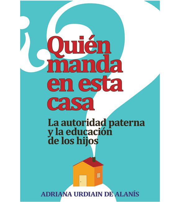 ¿Quién manda en esta casa?