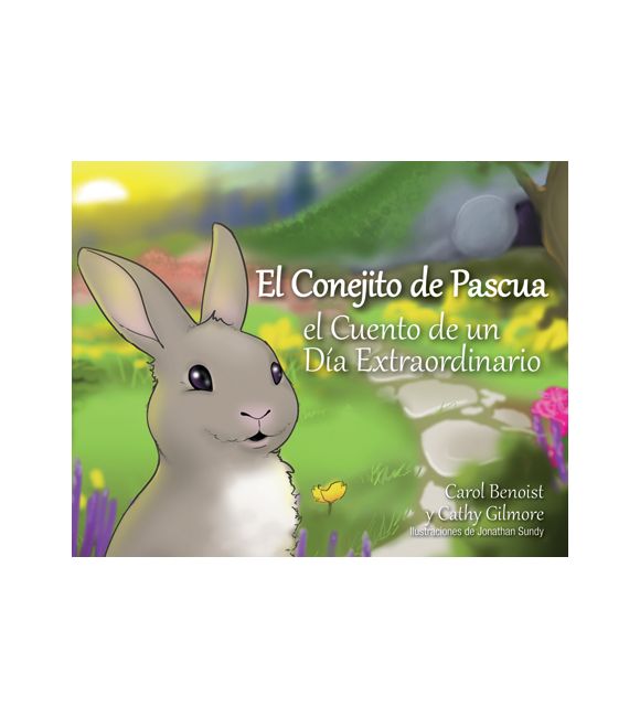 El Conejito de Pascua: El Cuento de un Día Extraordinario