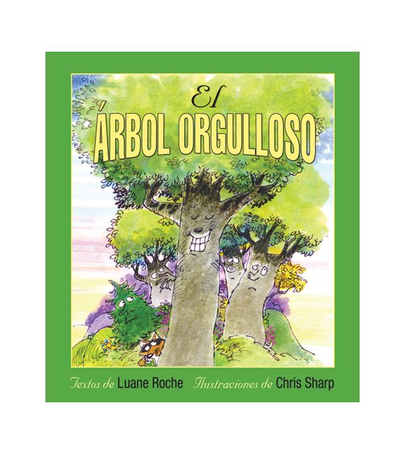 El árbol orgulloso