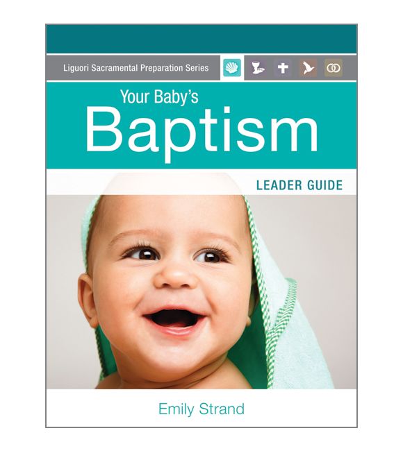Your Baby's Baptism Leader Guide