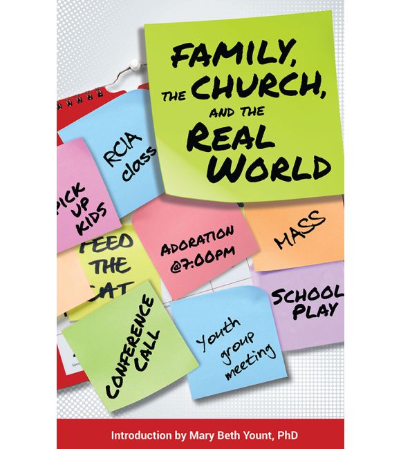 Family, the Church, and the Real World