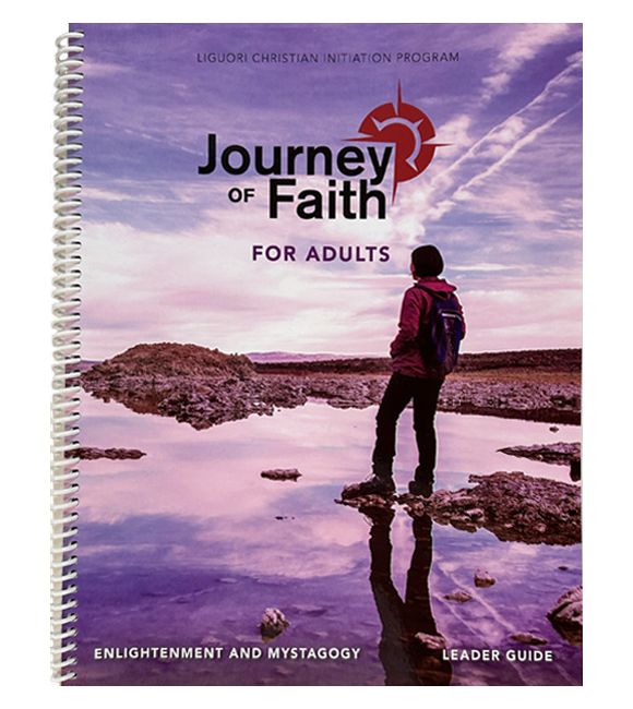 Journey of Faith for Adults, Enlightenment and Mystagogy Leader Guide