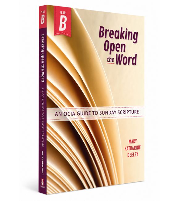 Breaking Open the Word: Year B