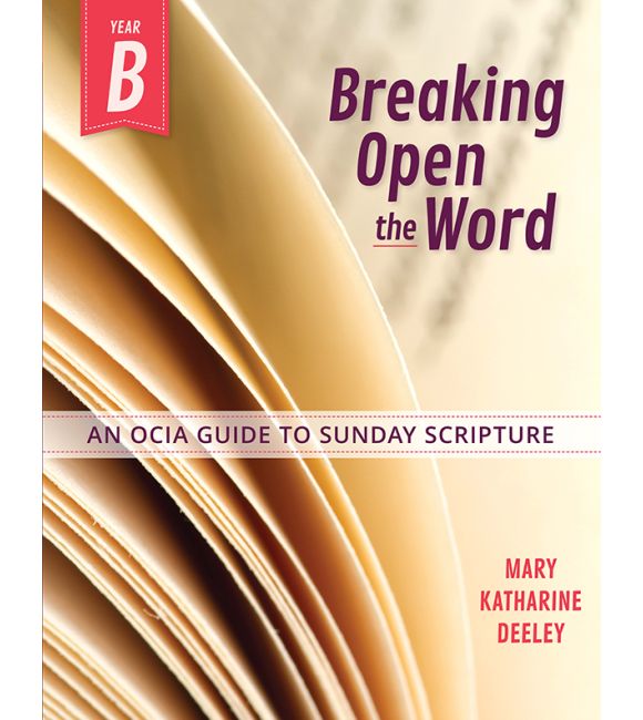 Breaking Open the Word, Year B