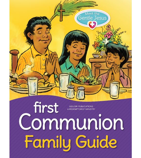 Meet the Gentle Jesus: First Communion, Family Guide