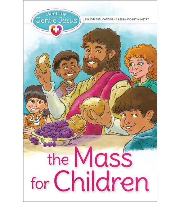 Meet the Gentle Jesus: The Mass for Children