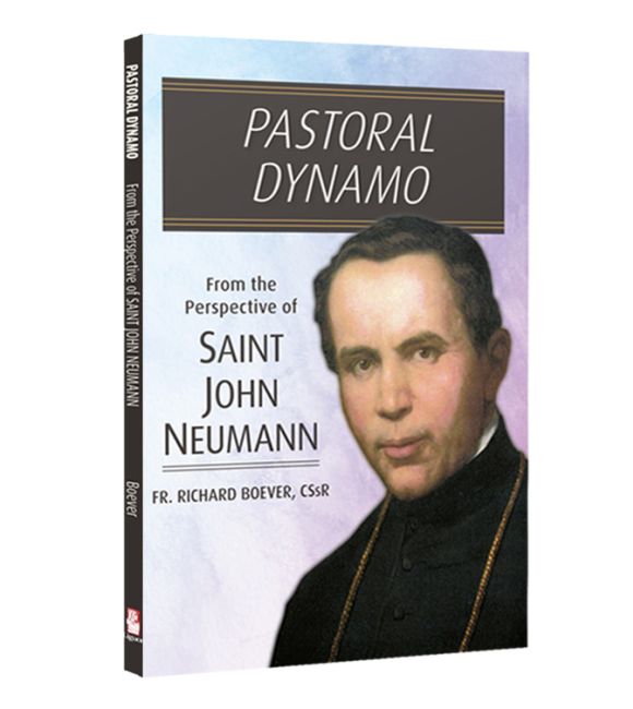 Pastoral Dynamo: Saint John Neumann