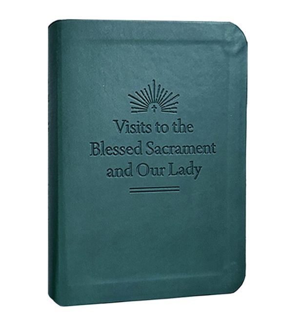 Visits to the Blessed Sacrament and Our Lady