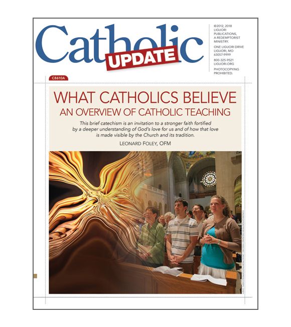 What Catholics Believe 