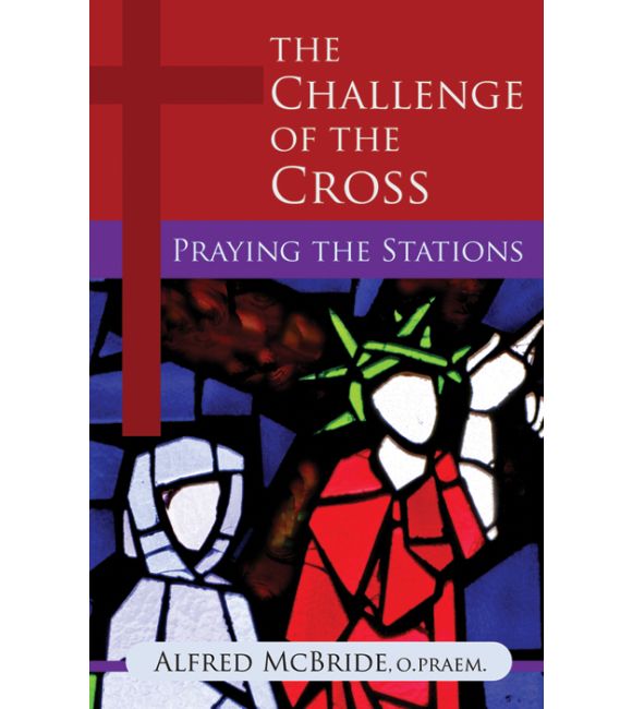 The Challenge of the Cross
