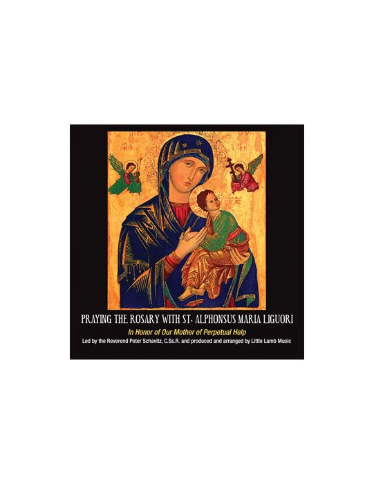 Praying the Rosary with St. Alphonsus Maria Liguori CD