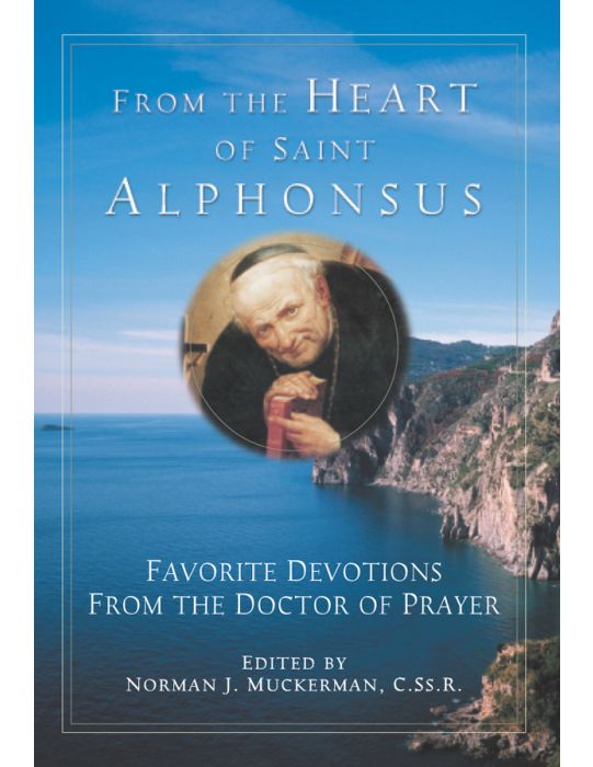 From the Heart of Saint Alphonsus