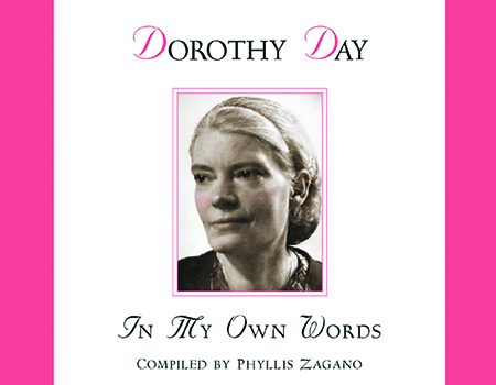 Documentary on Dorothy Day Airs on PBS; Dorothy Day Biography by Dr Phyllis Zagano