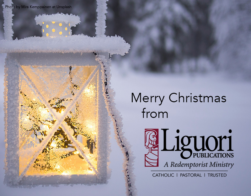 Merry Christmas from Liguori Publications